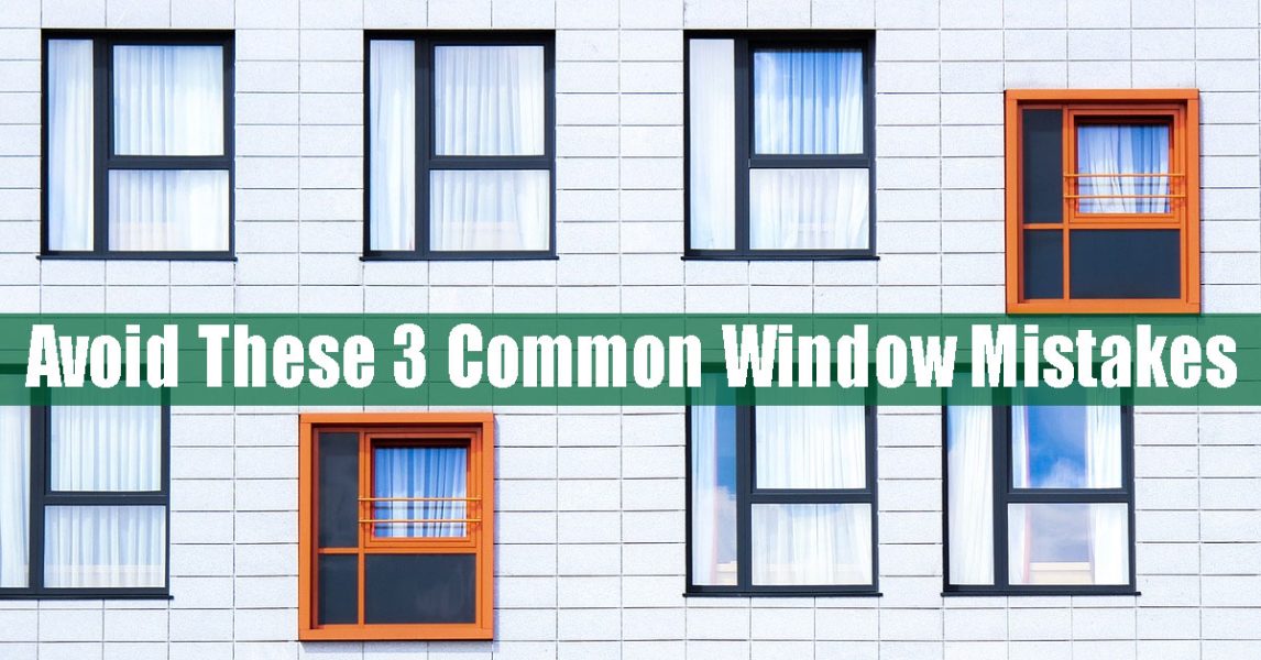 Avoid These 3 Common Replacement Window Mistakes - Renewal By Andersen