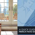 A Quick Guide to French Patio Doors