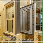 Choosing Between Casement and Double-Hung Windows