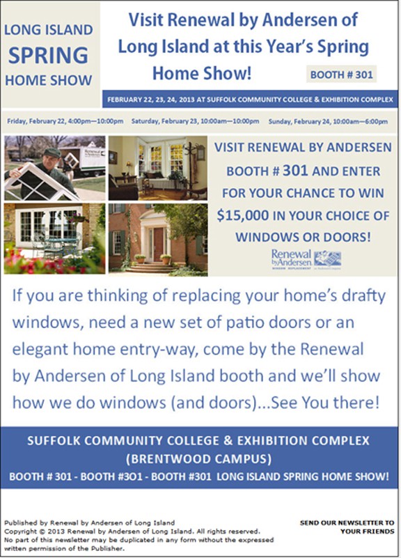 Visit us at the Spring Home Show at Suffolk Community College Feb. 22